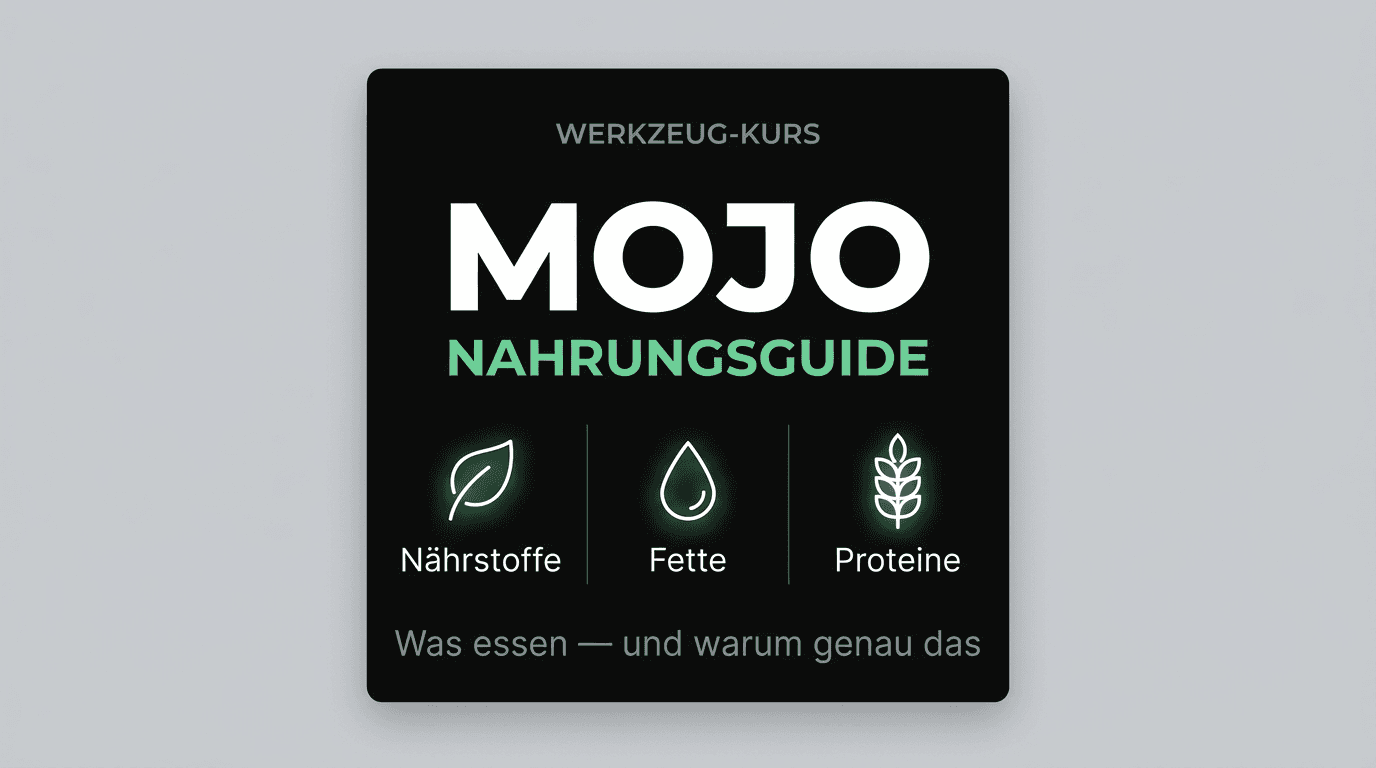 MOJO Nahrungsguide