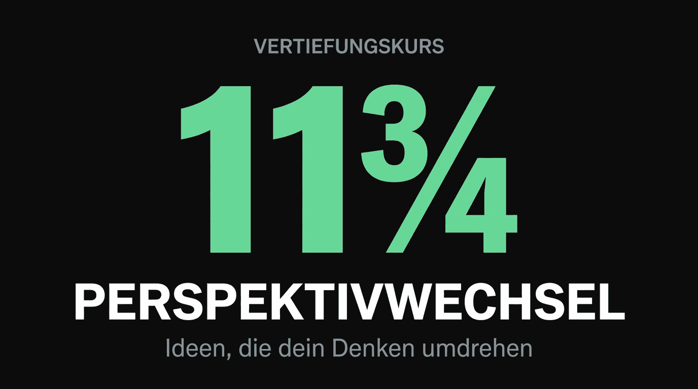11¾ Perspektivwechsel